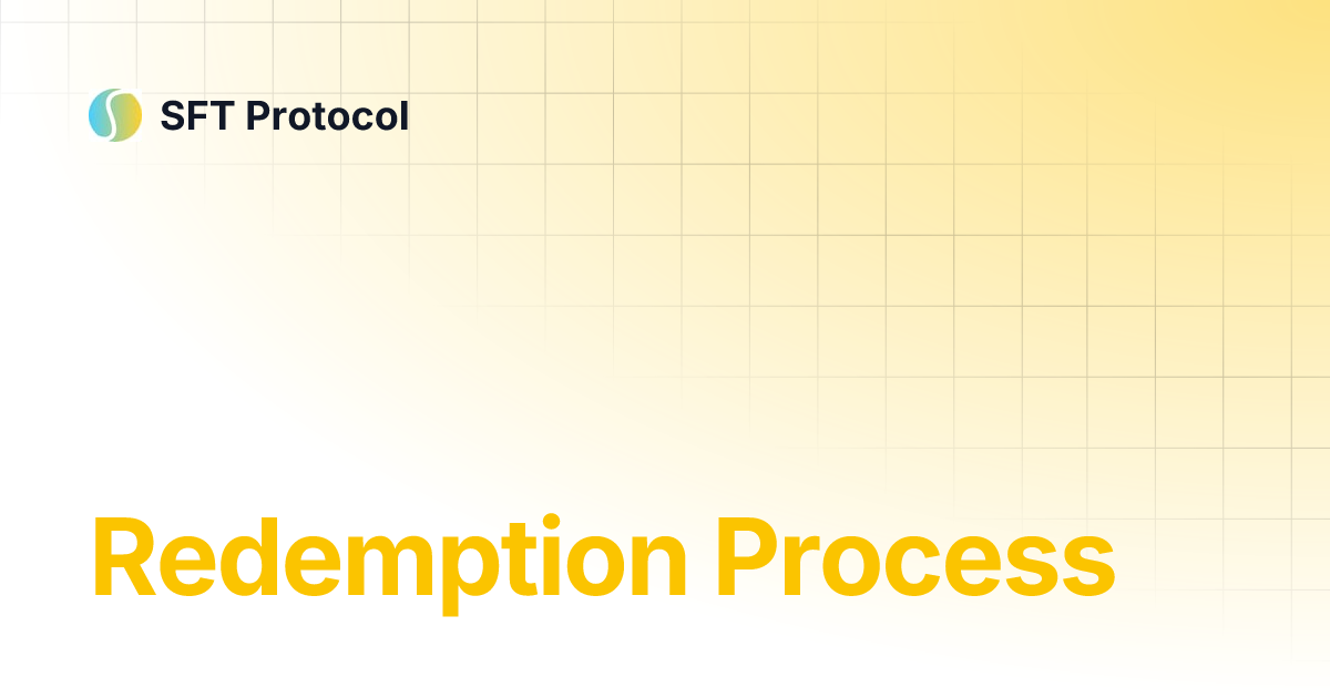 Redemption Process | SFT Protocol