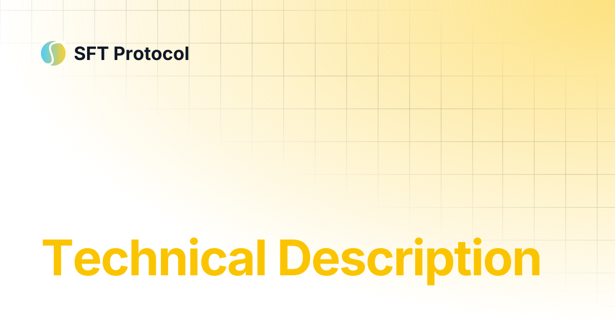 Technical Description | SFT Protocol